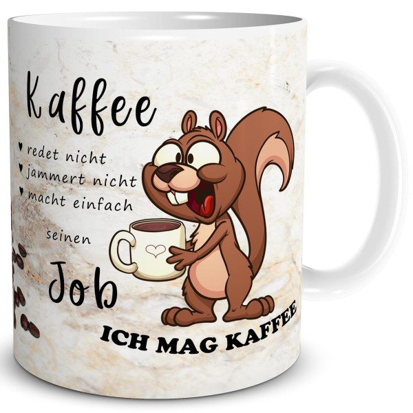 Eichhörnchen Kaffee Job, Tasse 300 ml, Beige