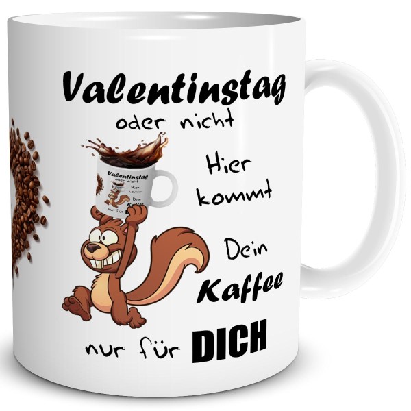 Valentin Eichhörnchen Kaffee Kommt, Tasse 300 ml, Weiß